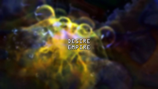 DESIRE EMPIRE (Unlockdown 2.0)