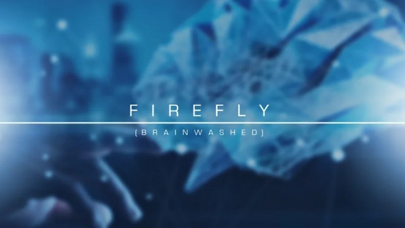 FIREFLY (Brainwashed)